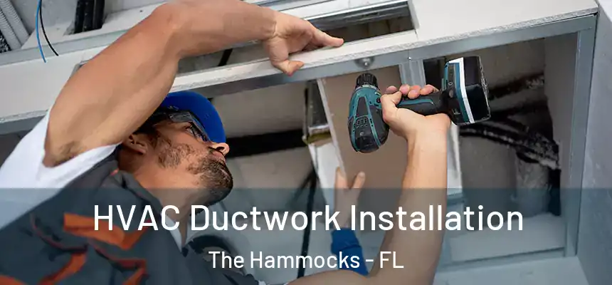 HVAC Ductwork Installation The Hammocks - FL